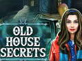 Oyunu Old House Secrets