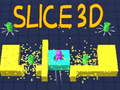 Oyunu Slice 3D