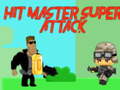 Oyunu Hit master Super attack