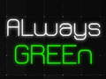 Oyunu Always Green
