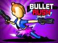 Oyunu Bullet Rush Online