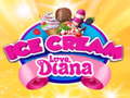 Oyunu Ice Cream love Diana 
