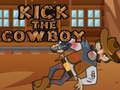 Oyunu Kick The Cowboy