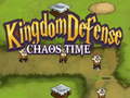 Oyunu Kingdom Defense Chaos Time