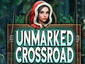 Oyunu Unmarked Crossroad