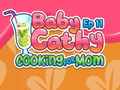 Oyunu Baby Cathy Ep11: Cooking for Mom