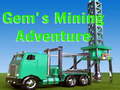 Oyunu Gem`s Mining Adventure