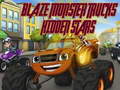 Oyunu Blaze Monster Trucks Hidden Stars
