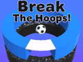 Oyunu Break The Hoops!!
