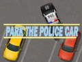 Oyunu Park The Police Car