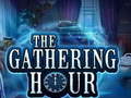 Oyunu The Gathering Hour
