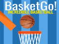 Oyunu Basket Go! Incredible BasketBall