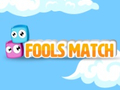 Oyunu Fools Match