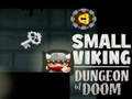 Oyunu Small Viking Dungeon of Doom