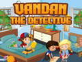 Oyunu Vandan the detective