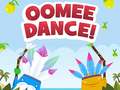 Oyunu Oomee Dance