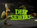 Oyunu Deep Sewers