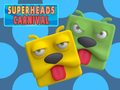 Oyunu Super Heads Carnival