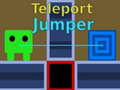 Oyunu Teleport Jumper