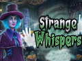 Oyunu Strange whispers