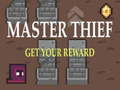 Oyunu Master Thief Get your reward