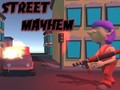 Oyunu Street Mayhem