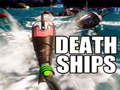 Oyunu Death Ships