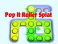Oyunu Pop It Roller Splat 
