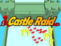 Oyunu Castle Raid 3D