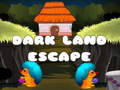 Oyunu Dark Land Escape