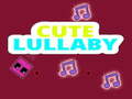 Oyunu Cute Lullaby