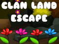 Oyunu Clan Land Escape