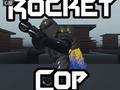 Oyunu Rocket Cop