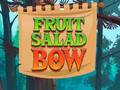 Oyunu Fruit Salad Bow