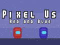 Oyunu Pixel Us Red and Blue
