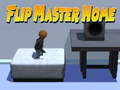 Oyunu Flip Master Home