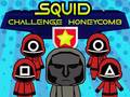 Oyunu Squid Challenge Honeycomb