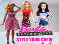 Oyunu Barbie Fashionistas Style Your Crew