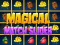 Oyunu Magical Match Slider