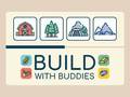 Oyunu Build With Buddies