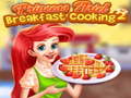 Oyunu Princess Ariel Breakfast Cooking 2