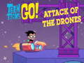 Oyunu Teen Titans Go  Attack of the Drones