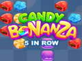 Oyunu Candy Bonanza 5 in Row
