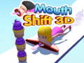 Oyunu Mouth Shift 3D