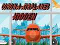 Oyunu Corona Airplanes Hidden
