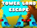 Oyunu Tower Land Escape