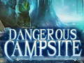Oyunu Dangerous Campsite