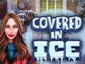 Oyunu Covered In Ice