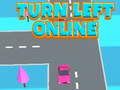 Oyunu Turn Left Online
