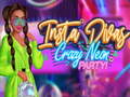 Oyunu Insta Divas Crazy Neon Party